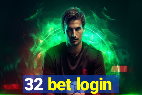 32 bet login